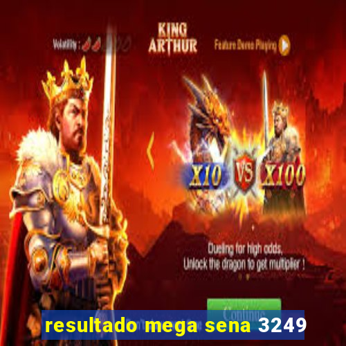 resultado mega sena 3249